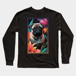 Pug Dog Vibrant Tropical Flower Tall Digital Oil Painting Portrait Long Sleeve T-Shirt